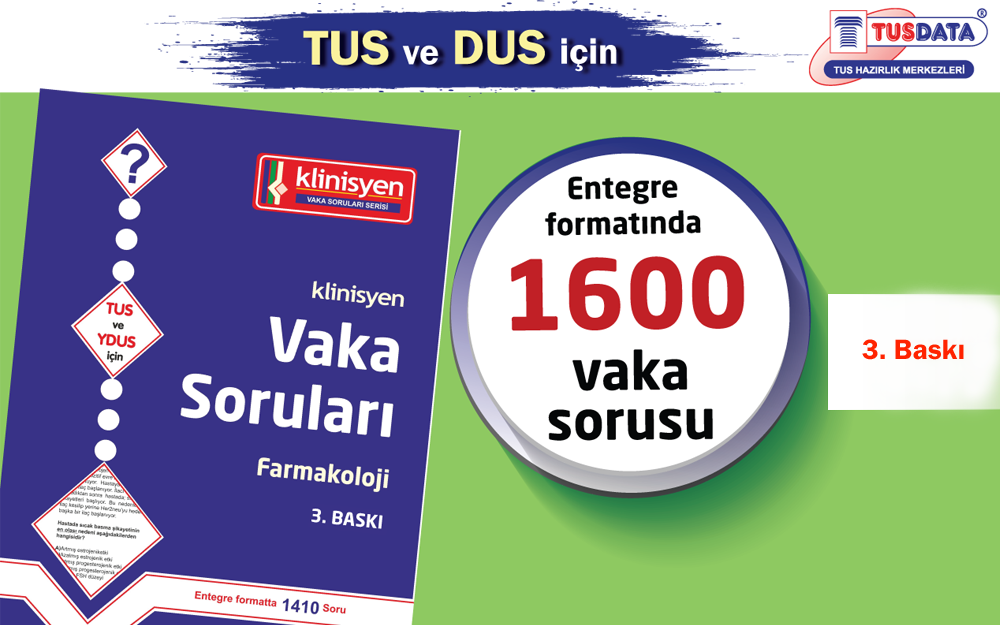 TUS ve DUS İçin Vaka Soruları Farmakoloji 3. Baskı