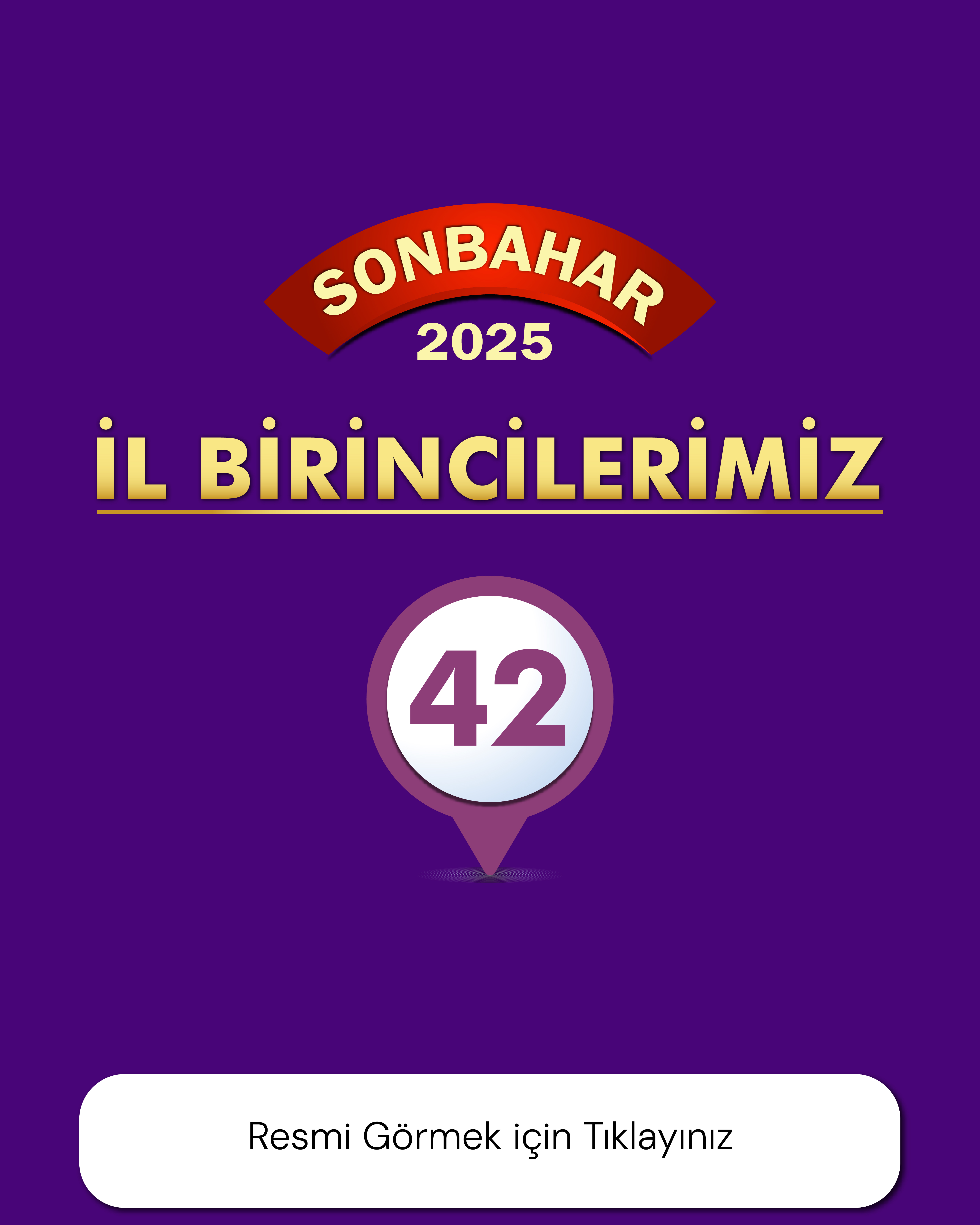 Sonbahar 2025 İl Birincilerimiz