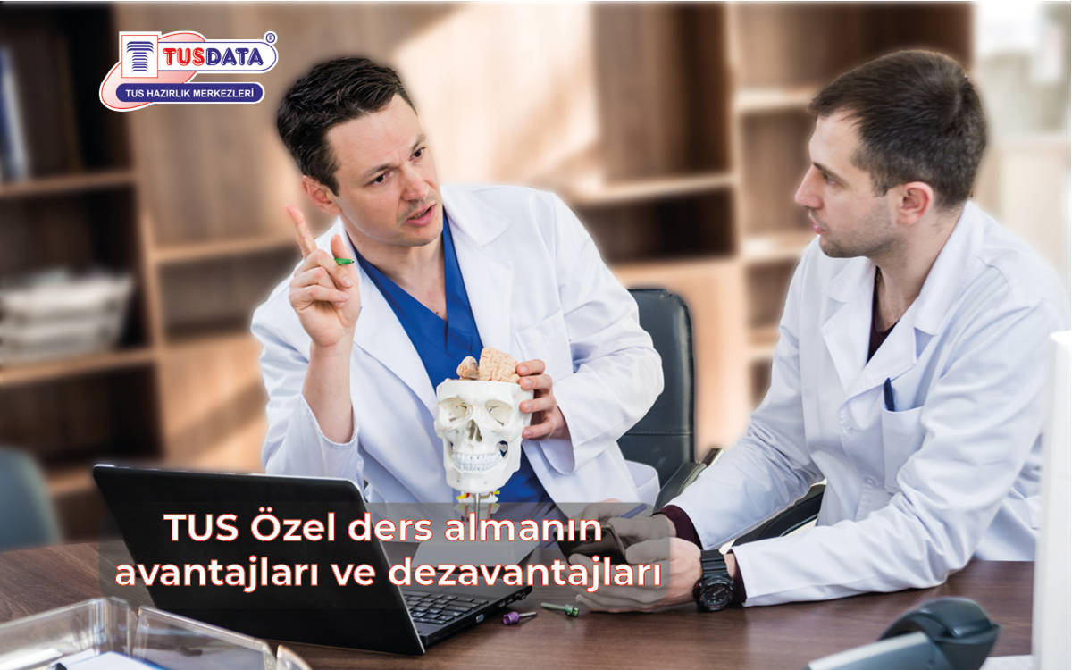 TUS Özel Ders Almanın Avantajları ve Dezavantajları