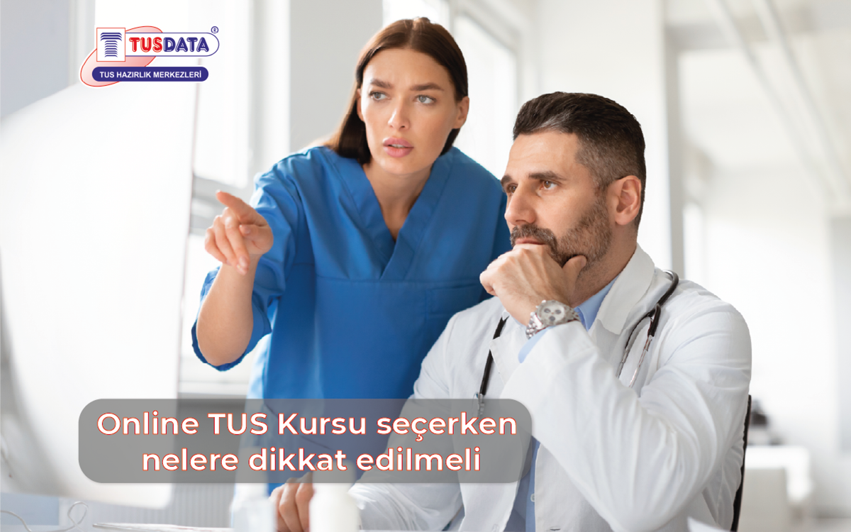 Online TUS Kursu Seçerken Nelere Dikkat Edilmeli?
