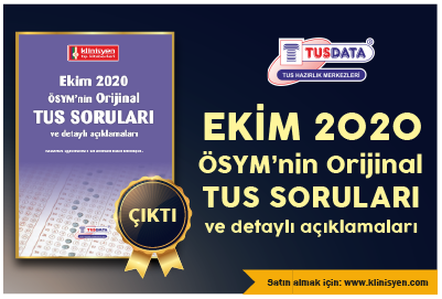 Ekim 2020 Orijinal TUS  Soruları ve Detaylı Açıklamaları !