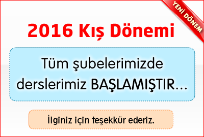 2016 Kış Dönemi Derslerimiz Başladı...