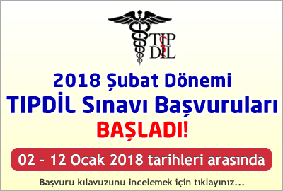 2018 Şubat Dönemi TIPDİL Sınavı Başvuruları Başladı!
