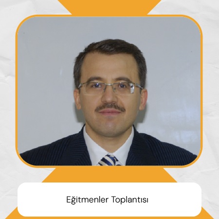 Eğitmenler Toplantısı