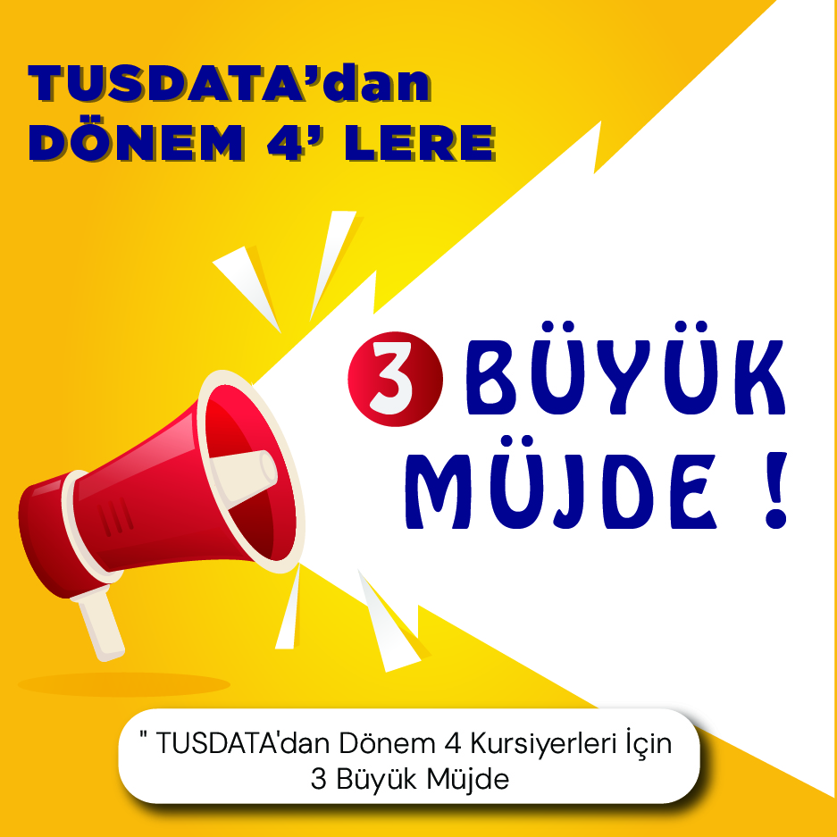 " TUSDATA'dan Dönem 4 Kursiyerleri İçin 3 Büyük Müjde
