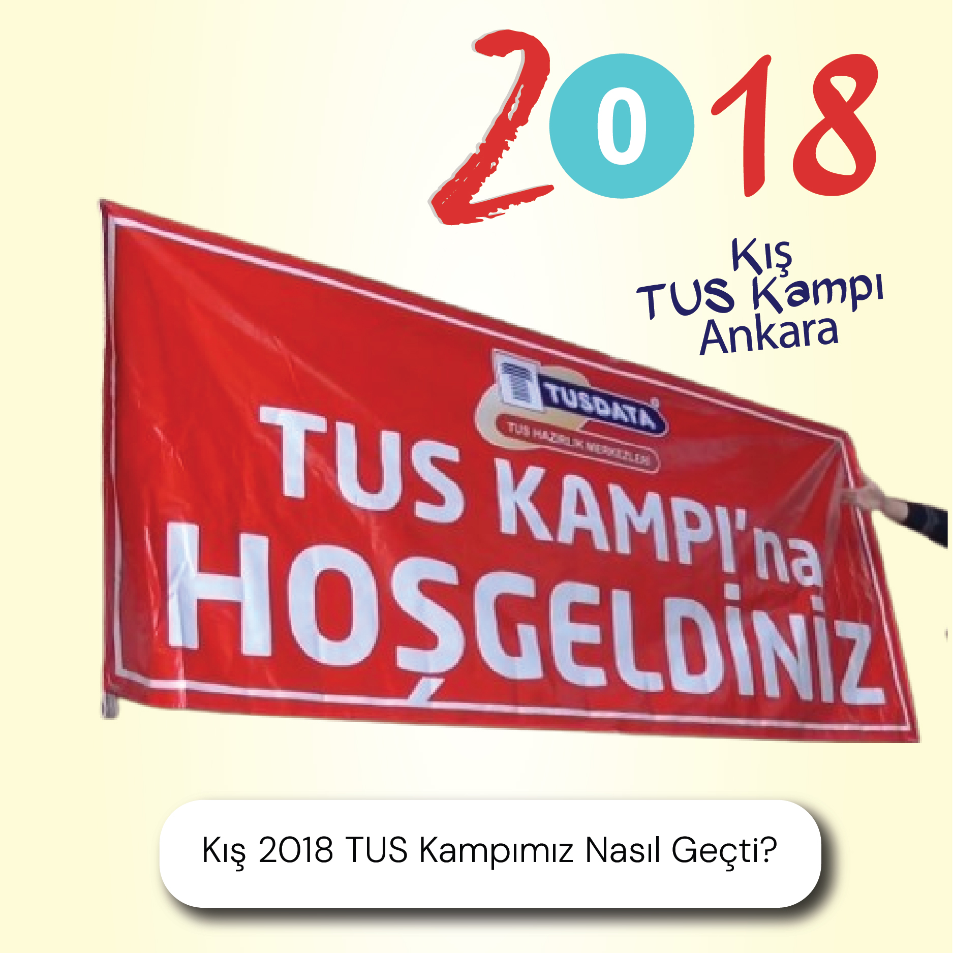Kış 2018 Ankara TUS Kampımız Nasıl Geçti ?