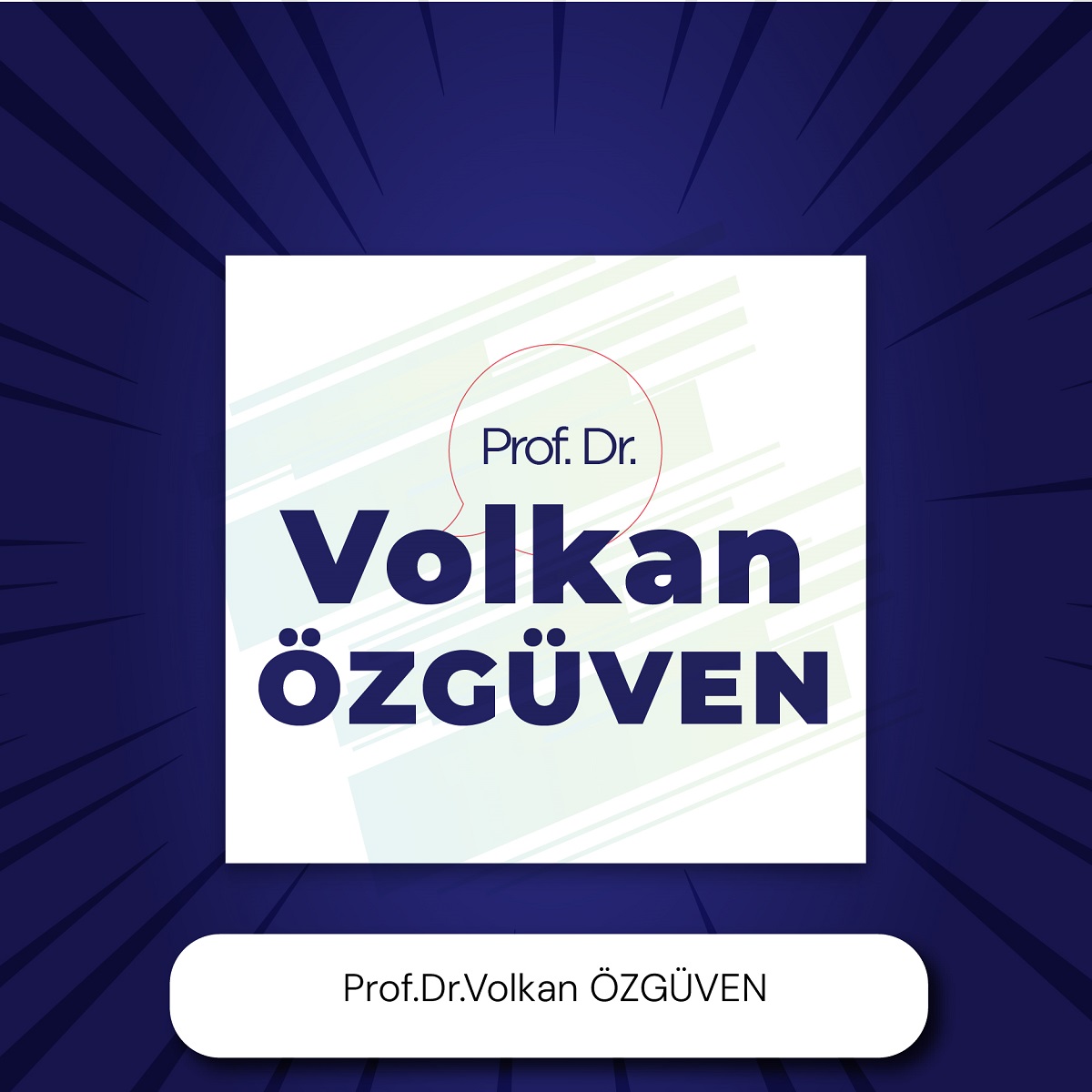 Prof.Dr.Volkan ÖZGÜVEN