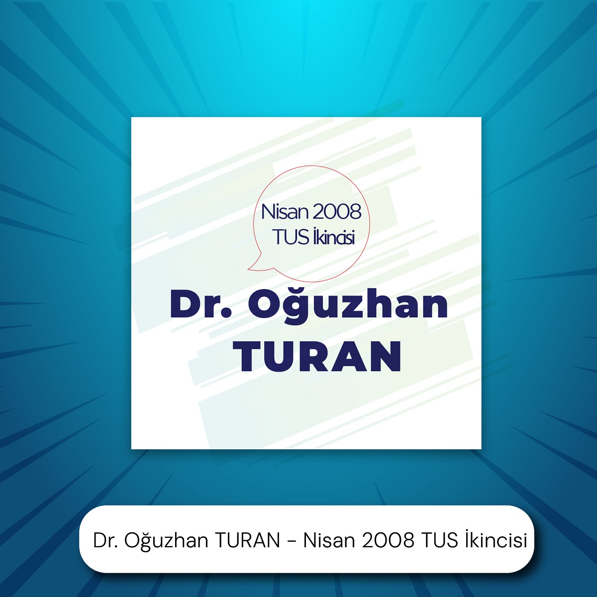 Dr. Oğuzhan TURAN - Nisan 2008 TUS İkincisi