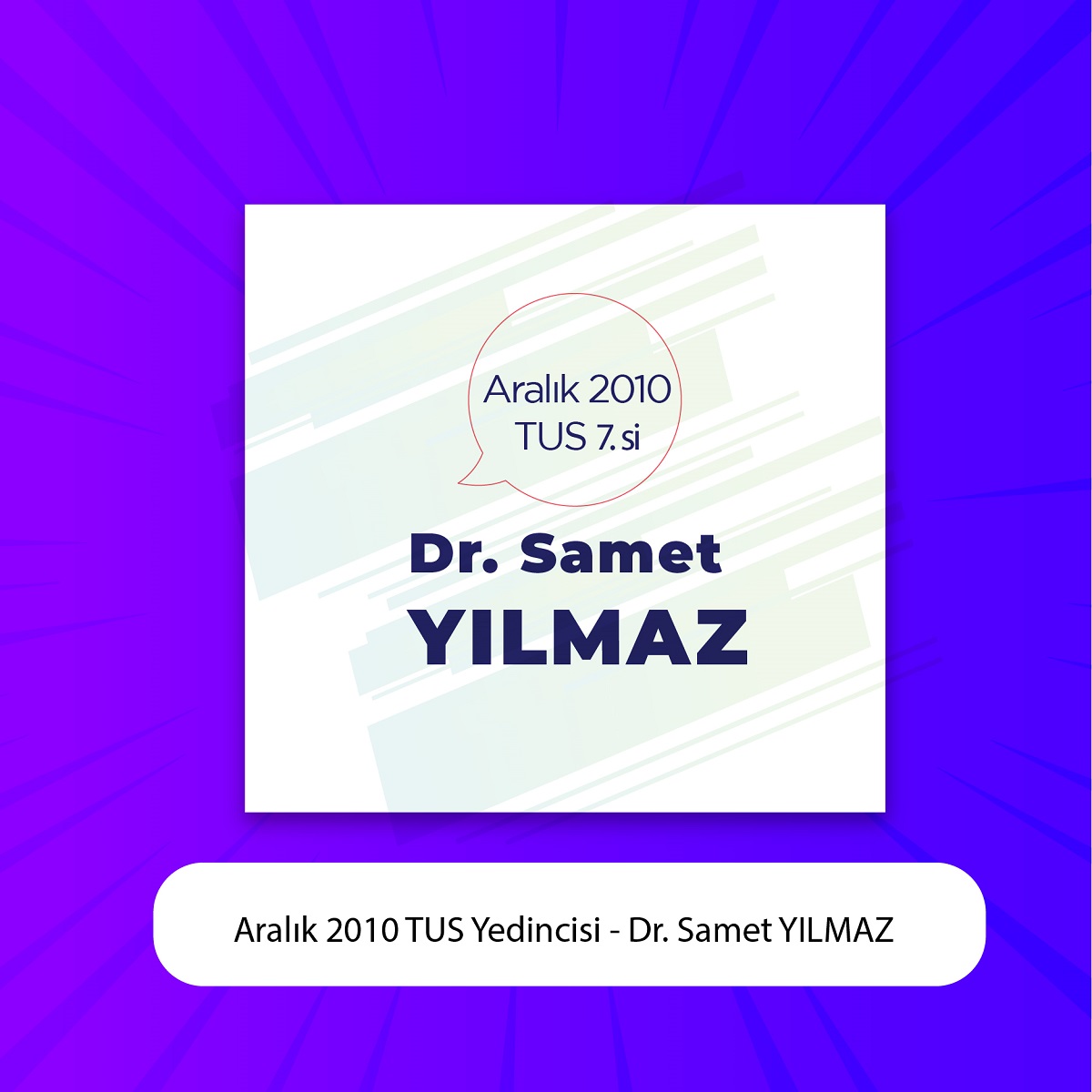 Aralık 2010 TUS Yedincisi - Dr. Samet YILMAZ