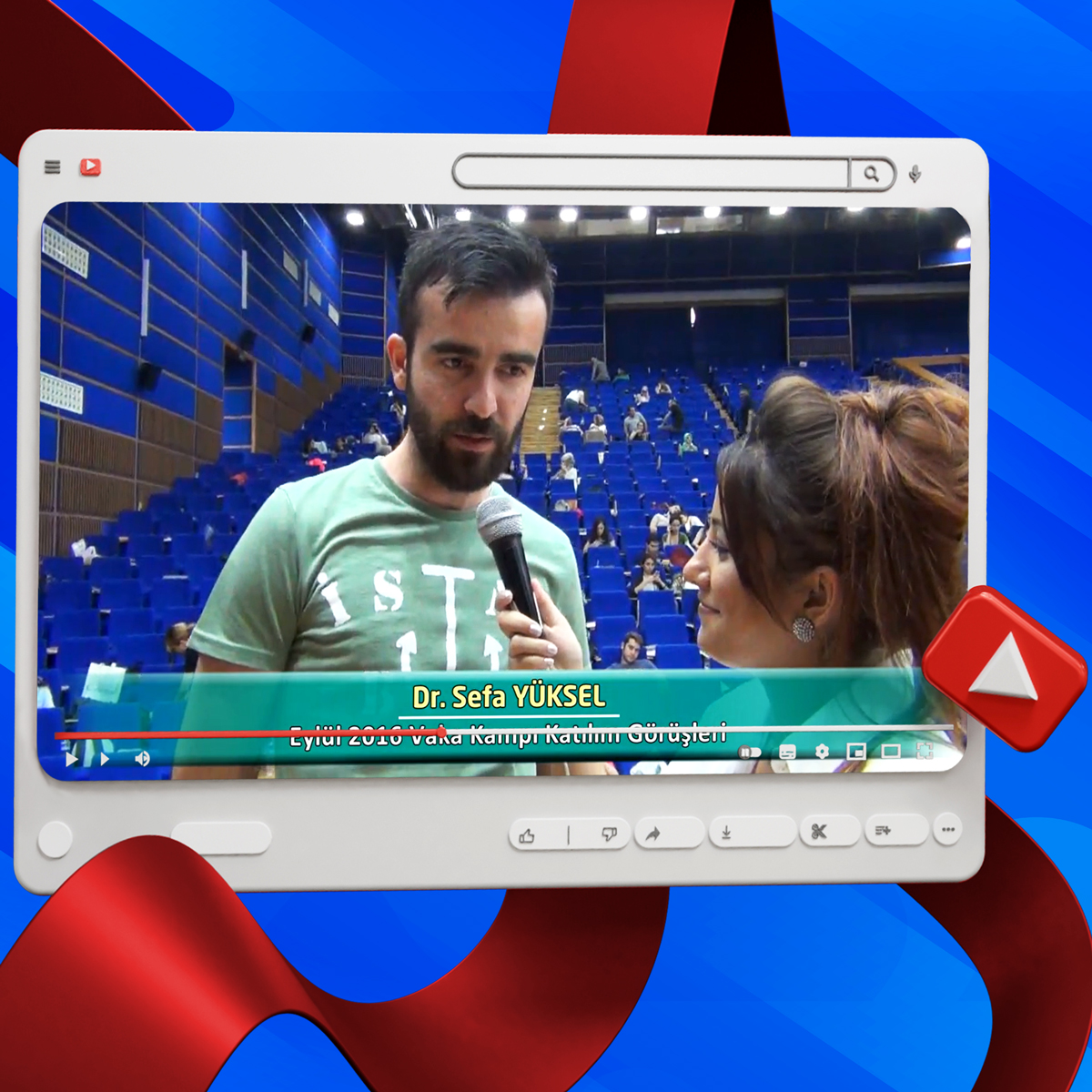 Dr. Sefa YÜKSEL Eylül 2016 Vaka Kampı Röportajları