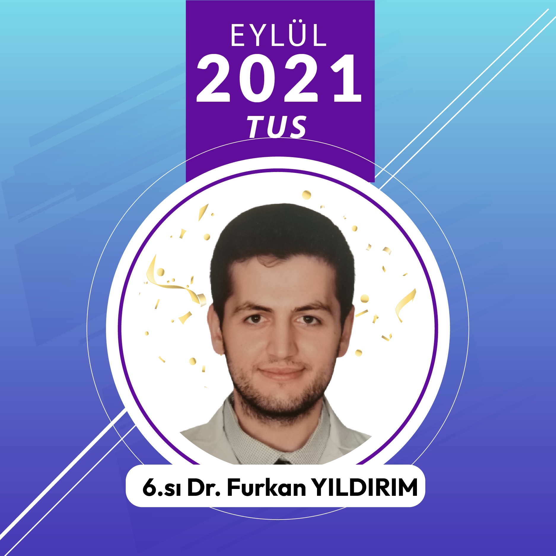 Eylül 2021 TUS Altıncısı Dr. Furkan YILDIRIM ile TUS'a Hazırlık Süreci