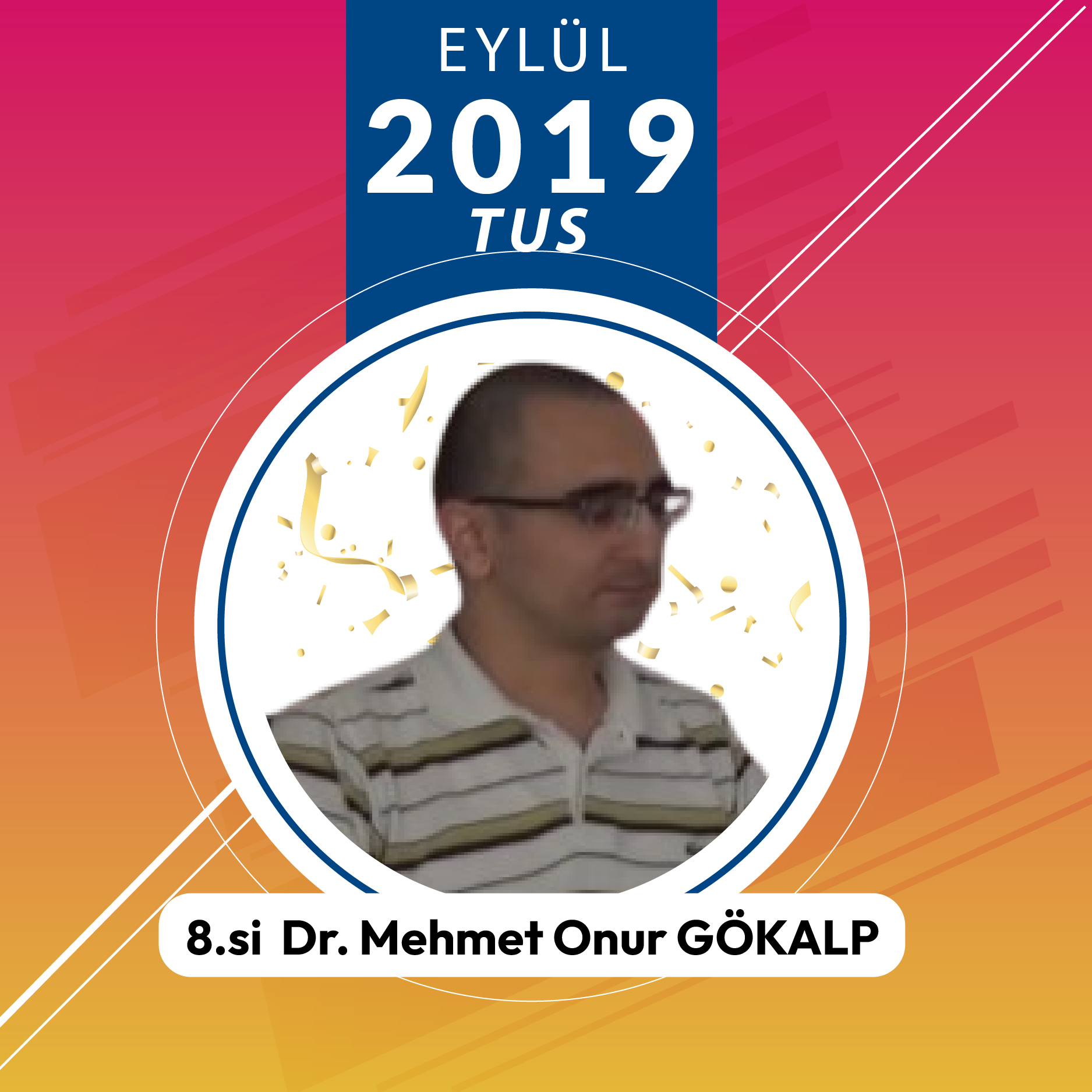 Dr. Mehmet Onur GÖKALP 2019 Eylül TUS'a Hazırlık Süreci
