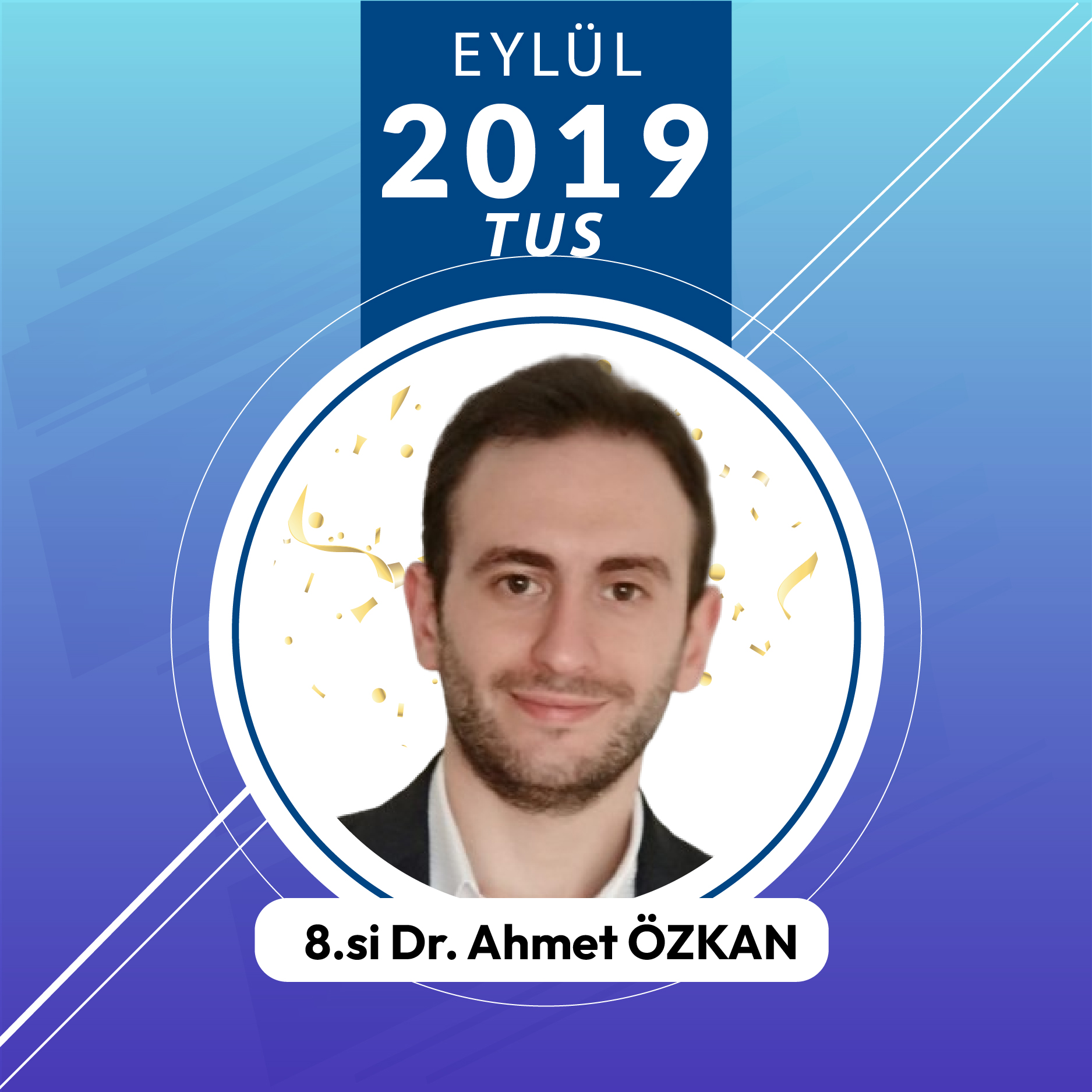 Dr. Ahmet ÖZKAN 2019 Eylül TUS'a Hazırlık Süreci