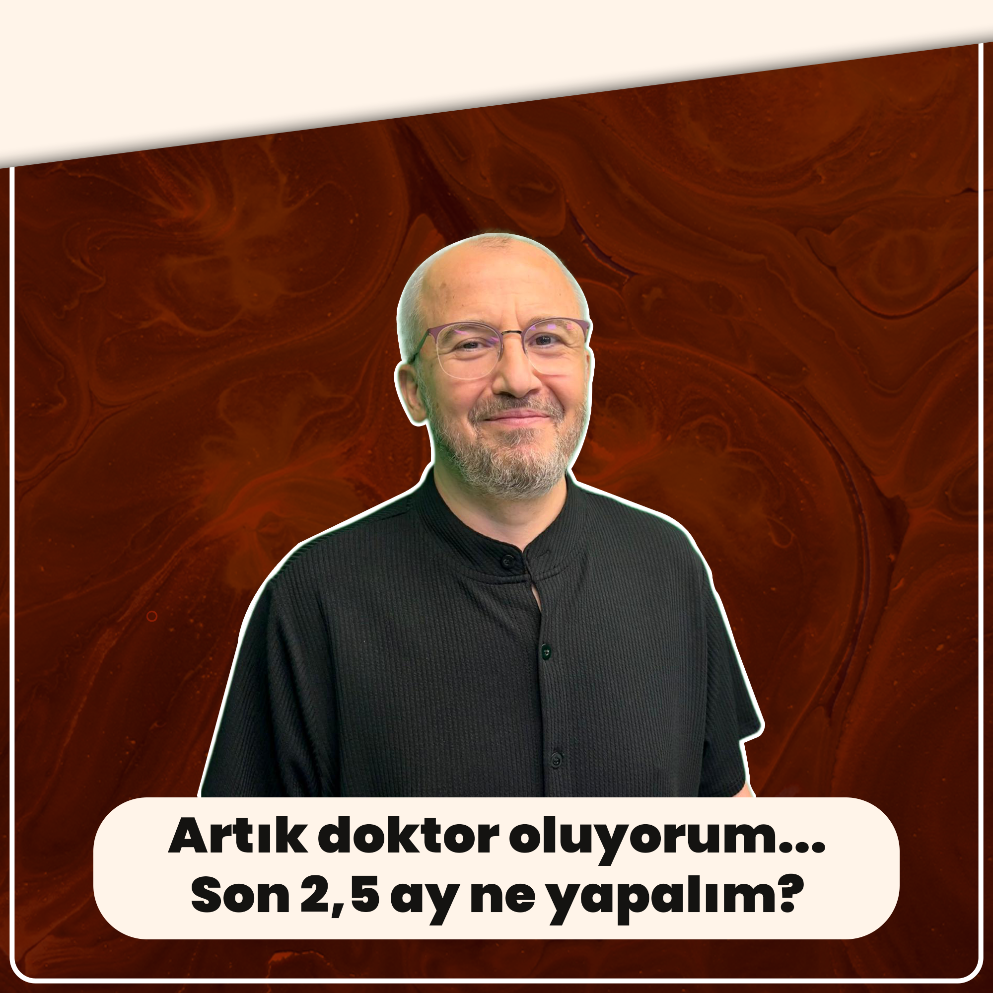 Artık doktor oluyorum.. Son 2,5 ay ne yapmalıyım?